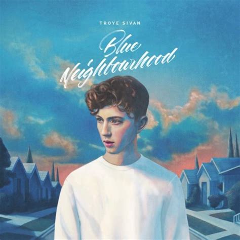 It was released internationally on 4 december 2015 via emi music australia and capitol records america. Troye Sivan - Blue Neighbourhood | Recensioni ...