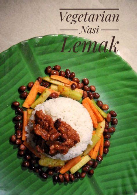 Malaysian Nasi Lemak Recipe How To Make Vegetarian Nasi Lemak Nasi