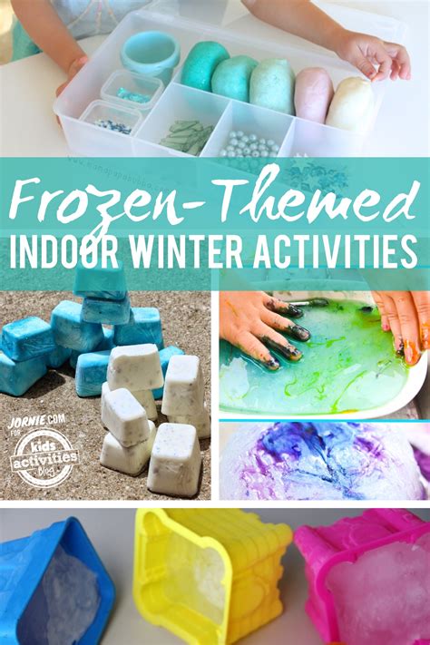 A Frozen Winter Cold Weather Activities For Indoor Play