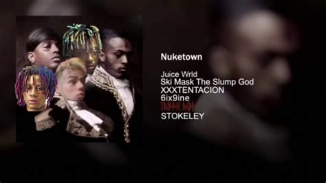 All these beautiful young people are dying left and right. Nuketown ft. Trippie Redd, XXXTENTACION, 6IX9INE AND JUICE WRLD (OFFICIAL AUDIO) - YouTube