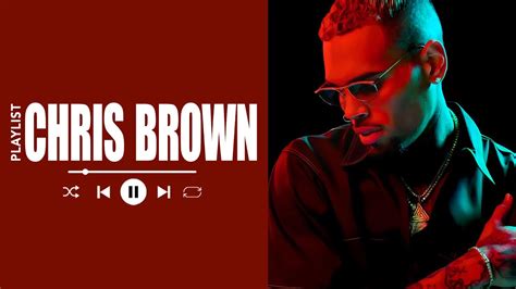 chris brown best of chris brown greatest hits 2023 youtube