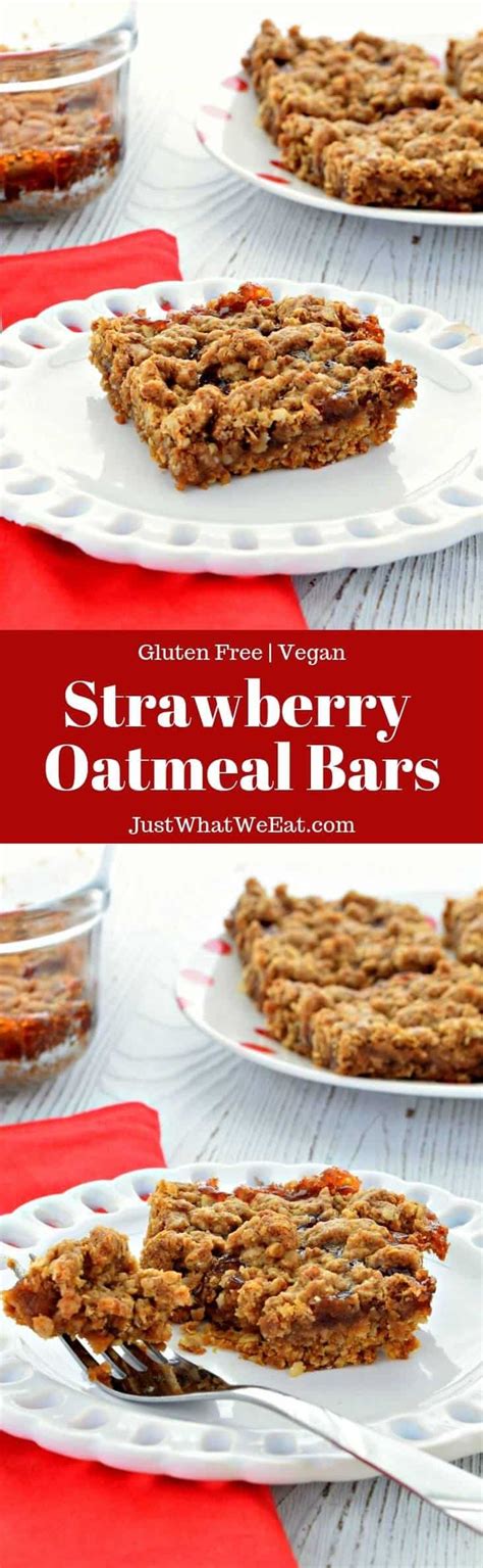 Strawberry Oatmeal Bars Gluten Free Vegan Just What