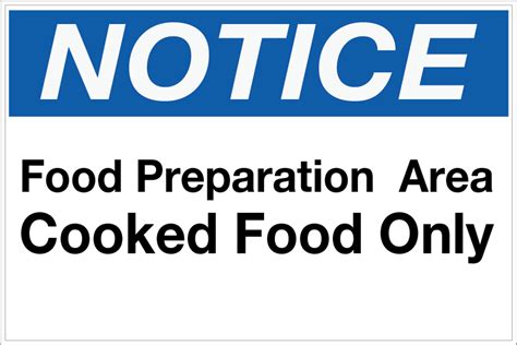 Notice Food Prep Area Cooked Food Only Wall Sign