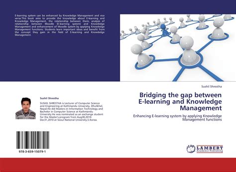Bridging The Gap Between E Learning And Knowledge Management 978 3 659