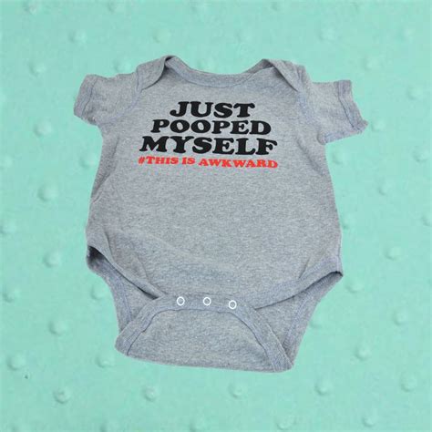 Just Pooped Myself This Is Awkward Baby Infant Grey Creeper Bodysuit