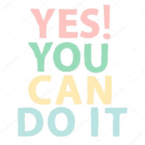 Yes You Can Do It Multicolored Motivation Quote Vector Poster