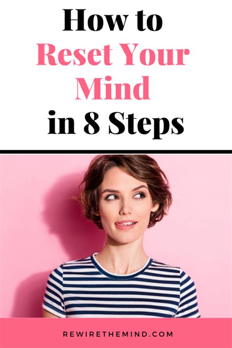 How To Reset Your Mind In 8 Steps Rewire The Mind Online Therapy