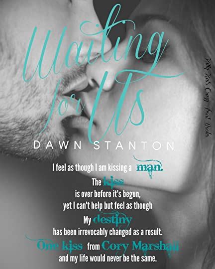 Waiting For Us Waiting 1 By Dawn Stanton