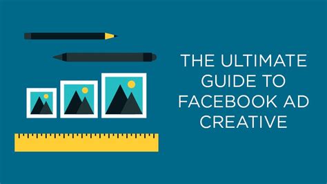 The Ultimate Guide To Facebook Ad Creative Academysix