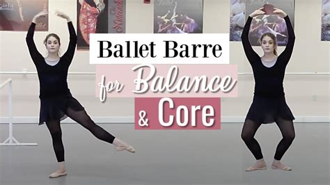 Ballet Barre Workout For Balance And Core Kathryn Morgan