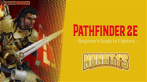 When the shift lever is in the. PATHFINDER 2ND EDITION BEGINNER'S GUIDE: FIGHTERS! - YouTube