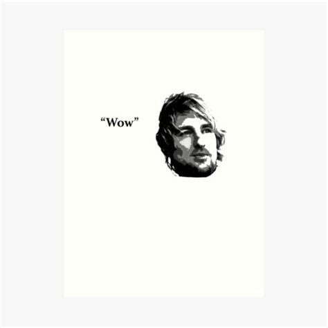 Owen wilson's whaaaaw for scroll of wisdom, portal scroll, orb of transmute, orb of augmentation, orb of alteration (different sound clip for each). "Owen Wilson wow design" Art Print by fkingrainbow | Redbubble