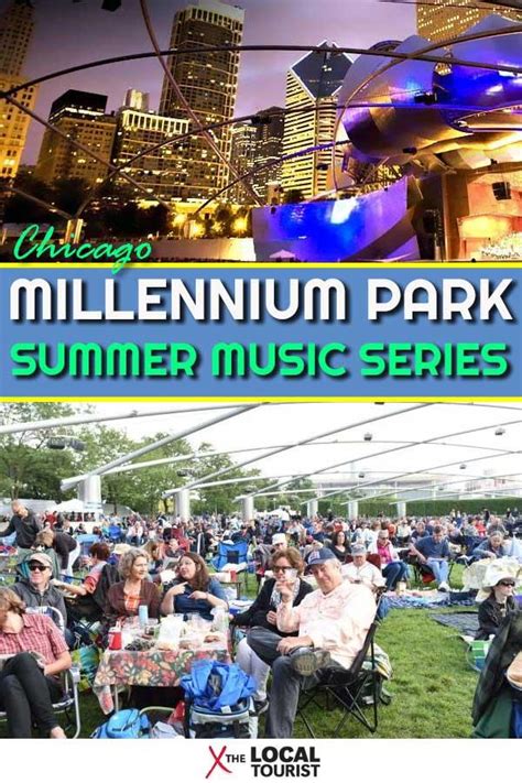 Millennium Park Free Summer Music Series Your Chicago Guide