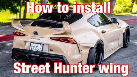 How To Install A Streethunter Wing On Your A90 Supra Youtube