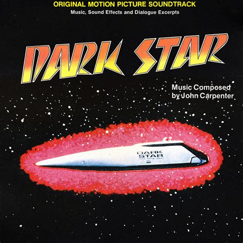 Dark Star Soundtrack The Official John Carpenter