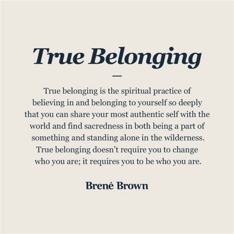 True Belonging Definition Vulnerability Quotes Brene Brown Quotes
