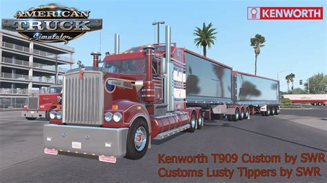 ATS 1 46 Kenworth T909 Custom By SWR Customs Lusty Tippers By SWR