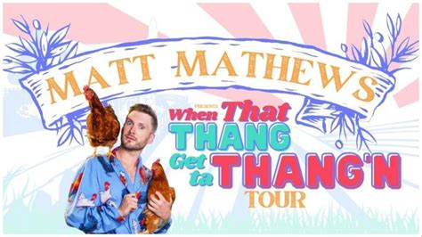 Matt Mathews Comedy Tour 2023 Tickets Where To Buy Venues Dates