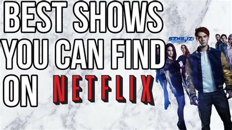 Best Netflix Shows To Binge Watch Youtube