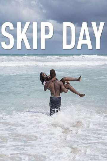 Skip Day Movie Moviefone