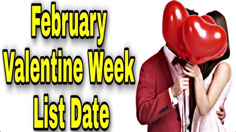 Valentine Day Dates Valentine Week List Dates Valentine Week And