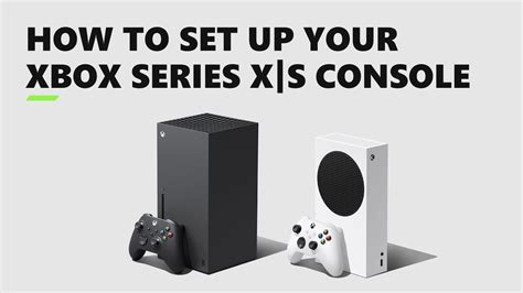 How To Set Up Your Xbox Series Xs Console Microsoft Youtube