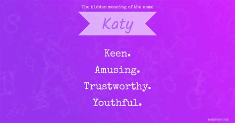 the hidden meaning of the name katy namious