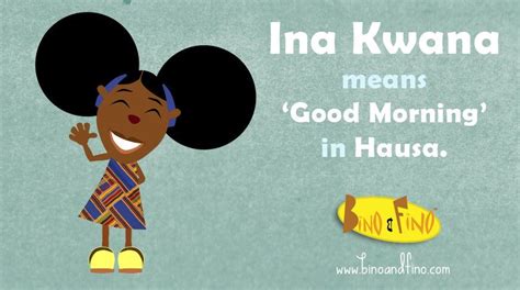 How To Say Good Morning In Hausa Wolof Language Ghana Language