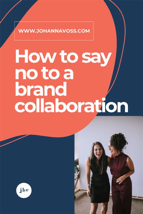 How To Say No To A Brand Collaboration Johanna B Voss Agency