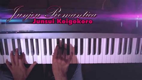 Junsui Koigokoro Junjou Romantica Piano Cover Youtube