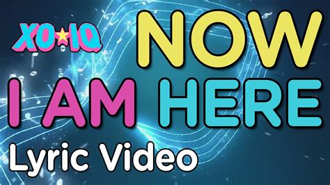 Xo Iq Now I Am Here Superstar Mix Official Lyric Video From The
