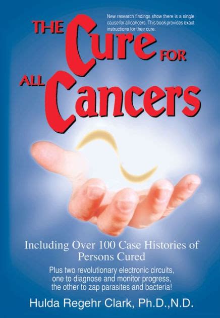 The Cure For All Cancers By Hulda Regehr Clark Phd Ebook Barnes