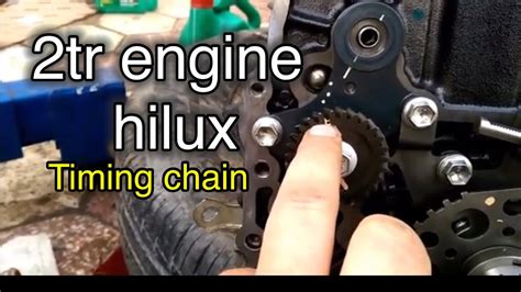 How To Install Timing Chain 2tr Engine Hilux How To Make Engine Timing