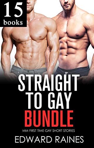 Straight To Gay 15 Story First Time Mm Anthology Collection Mm Straight To Gay First Time