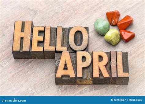 Hello April In Vintage Wood Type Stock Image Image Of Welcome
