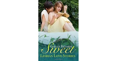 Sweet Lesbian Love Stories By Giselle Renarde