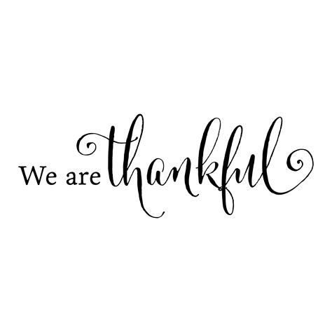 We Are Thankful Wall Quotes Decal