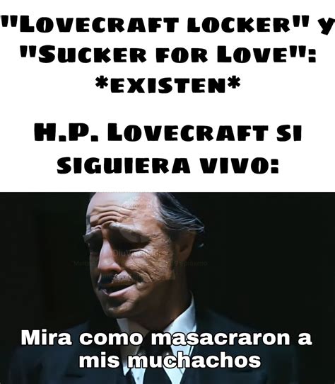 Top memes de Lovecraft en español Memedroid
