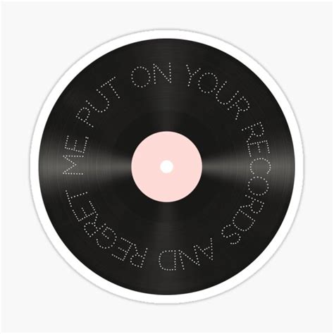 Put On Your Records And Regret Me Sticker For Sale By High Infidelity