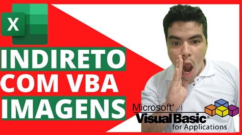 Procv VBA com Imagens no Excel Função Indireto no VBA Procv de
