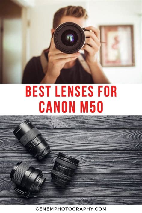 13 Best Lenses For Canon M50 Updated 2023 Genem Photography