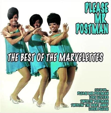 The Marvelettes Please Mr Postman