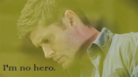 Dean Quote Dean Winchester Photo Couple Photos