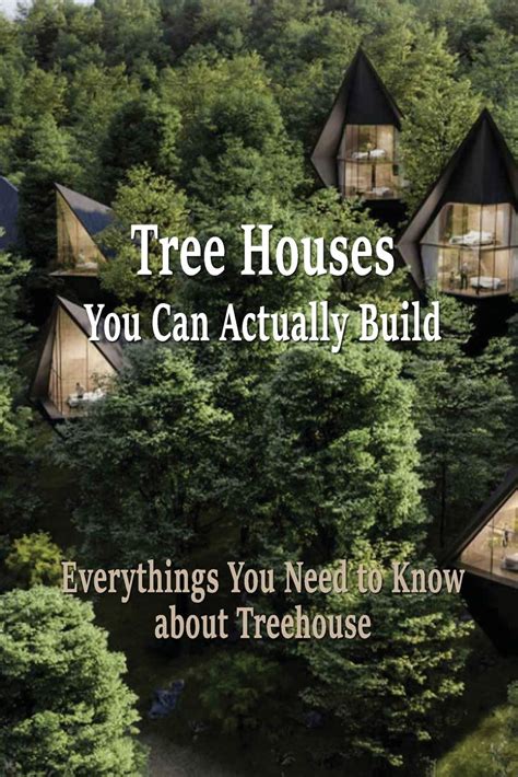 Buy Tree Houses You Can Actually Build Everythings You Need To Know