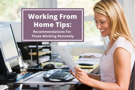 Working From Home Tips Recommendations For Those Working Remotely