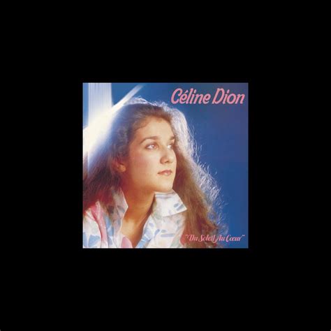 ‎du Soleil Au Coeur By Céline Dion On Apple Music