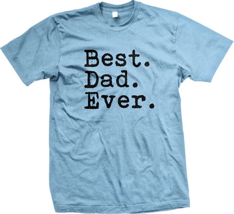 14 Complex Best Dad Shirts Decor Idea To Try Shirts Design