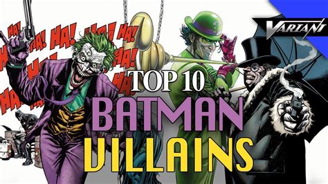 The 10 Best Batman Villains Batman Villain Comic Book Heroes