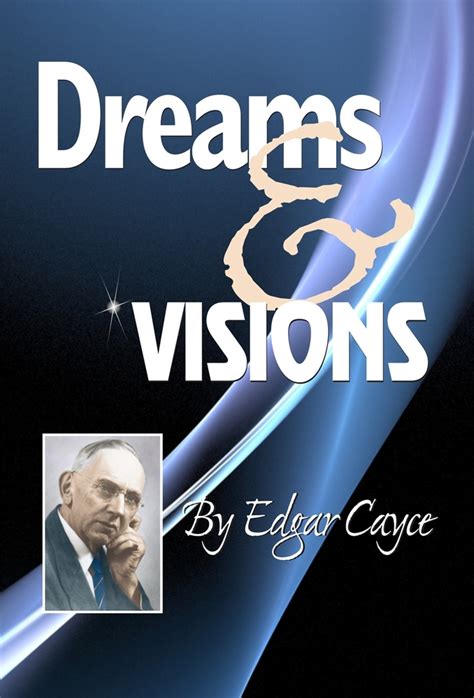 Read Dreams & Visions Online by Edgar Cayce | Books