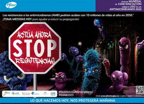 Salud La Campaña Actúa Ahora Stop Resistencias Urge A La Acción Para Combatir Entre Todos Las